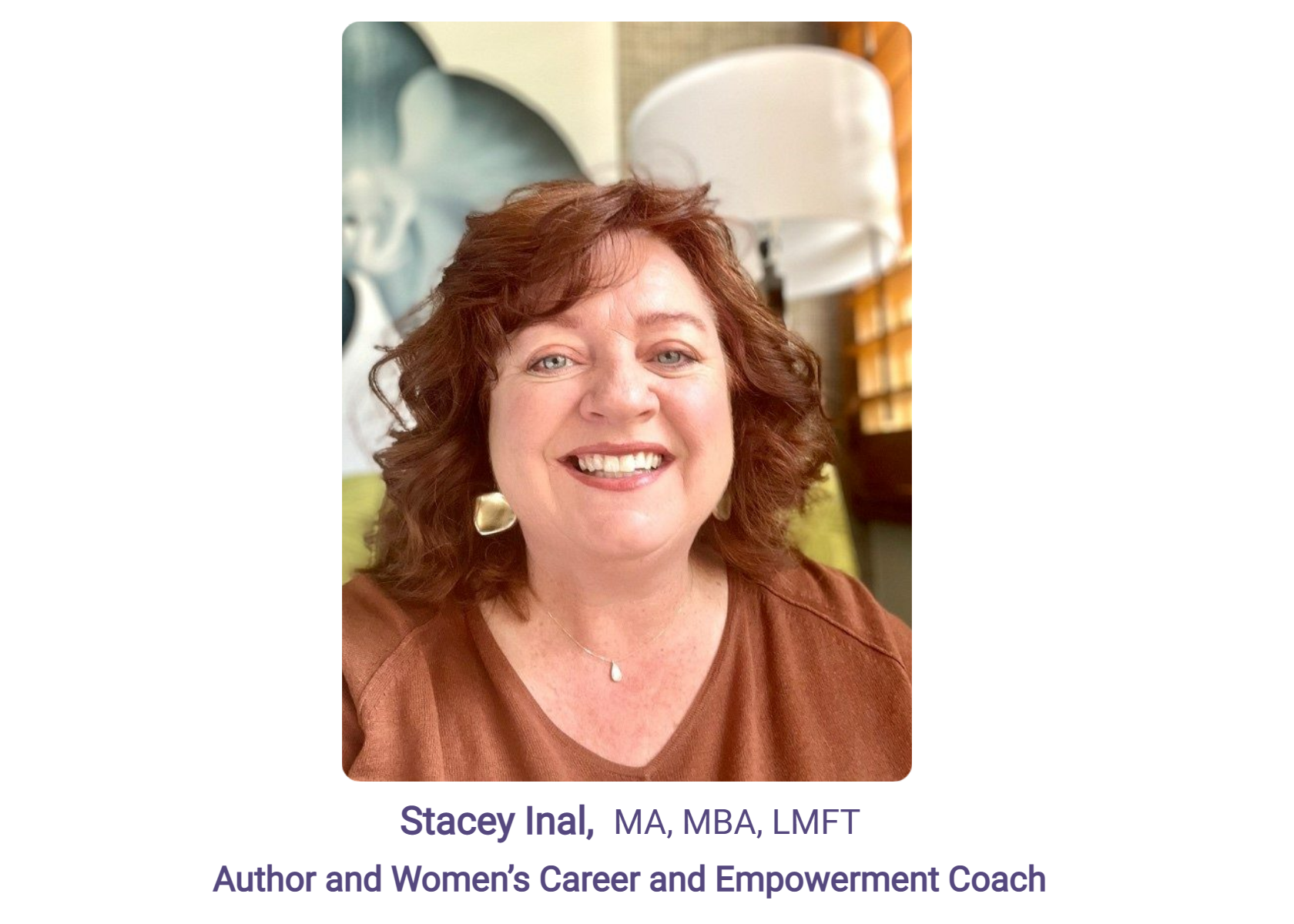 Author and Women’s Career and Empowerment Coach Stacey Inal. MA, MBA, LMFT